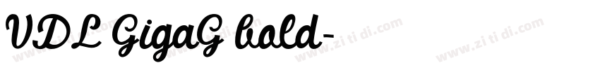 VDL GigaG bold字体转换